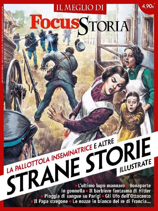 Title details for Il meglio di Focus Storia. STRANE STORIE ILLUSTRATE by Mondadori Media S.p.A., S.L.L. - Available